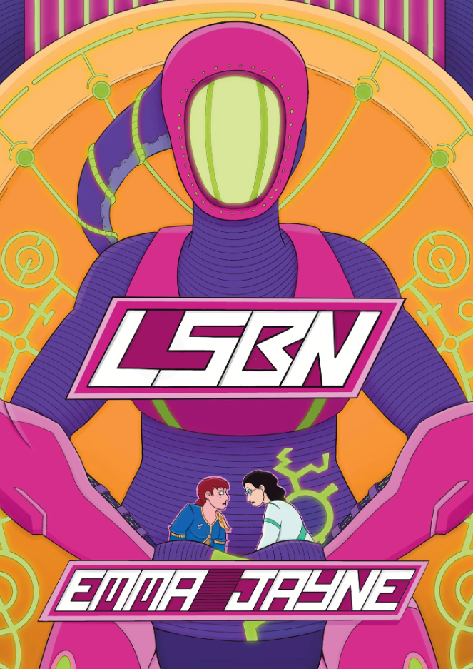 Cover of LSBN. Bright pink, purple, and orange. Shows two women facing each other, in suspense, sitting in the hands of a giant mech.